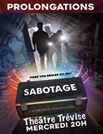 Book the best tickets for Sabotage - Theatre Trevise - From Feb 8, 2023 to Mar 29, 2023