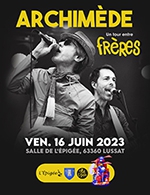 Book the best tickets for Archimede - Centre Culturel L'epigee -  June 16, 2023