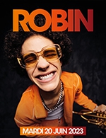Book the best tickets for Robin - Les Etoiles -  June 20, 2023