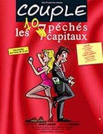 Réservez les meilleures places pour Couple, Les 10 Peches Capitaux - La Comedie De Nice - Du 6 avril 2023 au 30 avril 2023