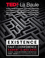 Book the best tickets for Tedx La Baule - Palais Des Congres - Atlantia -  May 13, 2023