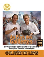 Réservez les meilleures places pour Au Pays Des Gaillettes - Theatre Municipal Le Colisee - Le 3 juin 2023
