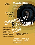 Réservez les meilleures places pour Emmanuel Pi & Afrosoull Gang - Eglise Notre Dame Des Tables - Le 9 avril 2023