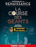 Book the best tickets for La Course Des Geants - Theatre De La Renaissance - From May 24, 2023 to September 17, 2023