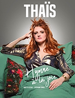 Book the best tickets for Thaïs " Hymne À La Joie " - La Cigale -  February 17, 2024