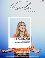 Book the best tickets for La Campagne - La Scala Paris - From May 13, 2023 to June 18, 2023