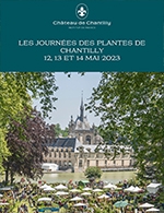 Réservez les meilleures places pour Journees Des Plantes - Chateau De Chantilly - Du 12 mai 2023 au 14 mai 2023