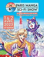 Réservez les meilleures places pour Paris Manga & Sci Fi Show - 1 Jour - Parc Des Expositions Paris Nord - Du 1 avril 2023 au 2 avril 2023