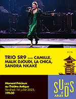 Réservez les meilleures places pour Trio Sr9 Avec Camille, Malik Djoudi, - Theatre Antique- Arles - Le 14 juil. 2023