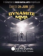 Book the best tickets for Dynamite Mma - Sud De France Arena -  June 24, 2023