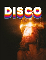 Book the best tickets for Disco Fever - L'entrepot - From October 20, 2023 to December 31, 2024