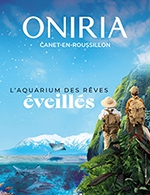 Book the best tickets for Aquarium Oniria - Aquarium Oniria - From March 20, 2023 to December 31, 2023