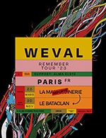 Réservez les meilleures places pour Weval - Le Bataclan - Le 30 nov. 2023