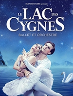 Réservez les meilleures places pour Le Lac Des Cygnes - Ballet Et Orchestre - Arkea Arena - Du 12 avril 2024 au 22 juin 2024