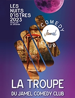 Book the best tickets for La Troupe Du Jamel Comedy Club - Pavillon De Grignan -  July 6, 2023