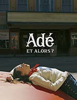 Réservez les meilleures places pour Ade - La Rodia - Le 28 octobre 2023
