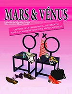 Réservez les meilleures places pour Mars Et Venus - Salle Pierre Lamy - Le 30 novembre 2023