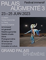 Book the best tickets for Palais Augmente 3 - Grand Palais Ephemere - From June 23, 2023 to June 25, 2023