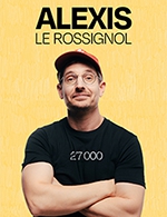 Book the best tickets for Alexis Le Rossignol - Royal Comedy Club -  June 9, 2023