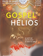 Book the best tickets for Gospel Hélios - Eglise De La Madeleine - From August 19, 2023 to September 30, 2023