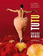 Book the best tickets for Tutu - Chicos Mambo - La Chaudronnerie/salle Michel Simon -  September 28, 2023