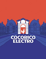 Réservez les meilleures places pour Festival Cocorico Electro - 1 Jour - Chateau De La Ferte-st-aubin - Du 13 juillet 2023 au 15 juillet 2023