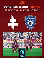 Book the best tickets for Fc Metz / Sc Bastia - Stade Saint-symphorien -  June 2, 2023