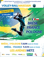 Book the best tickets for Volley-ball Masculin U21 - Les Arenes De Metz - From June 7, 2023 to June 9, 2023