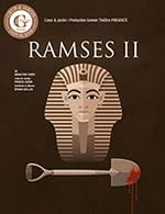 Book the best tickets for Ramses Ii - Theatre Municipal - From February 23, 2024 to February 24, 2024