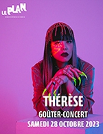 Book the best tickets for Gouter Concert : Therese - Le Plan Club -  October 28, 2023