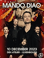 Book the best tickets for Mando Diao - Den Atelier - From December 6, 2023 to December 10, 2023