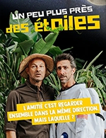 Book the best tickets for Un Peu Plus Pres Des Etoiles - Studio 55 - From September 23, 2023 to April 27, 2024