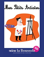 Book the best tickets for Mes Petits Artistes - Theatre La Boussole - Petite Salle - From September 23, 2023 to June 30, 2024