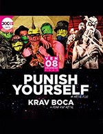 Book the best tickets for Punish Yourself + Krav Boca - Les Docks -  December 8, 2023