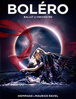 Réservez les meilleures places pour Bolero -ballet Et Orchestre - Le Corum-opera Berlioz - Du 1 février 2025 au 2 février 2025