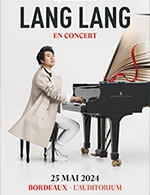 Book the best tickets for Lang Lang - Auditorium De Bordeaux -  May 25, 2024