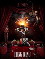 Book the best tickets for Bang-bang - Le Semaphore - From November 26, 2023 to April 14, 2024