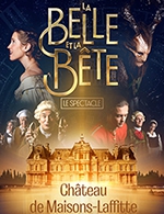 Book the best tickets for La Belle & La Bete - Chateau De Maisons-laffitte - From November 10, 2023 to December 17, 2023