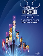 Book the best tickets for Disney En Concert 2024 - Zenith Nantes Metropole -  Nov 8, 2024