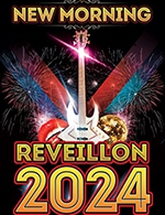Book the best tickets for Le Grand Reveillon Du Nouvel An - New Morning -  December 31, 2023
