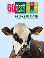 Réservez les meilleures places pour Salon International De L'agriculture - Paris Expo Porte De Versailles - Du 24 févr. 2024 au 3 mars 2024