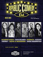 Réservez les meilleures places pour Republic Comedy Club 5 - Espace Republic Corner - Le 4 décembre 2023
