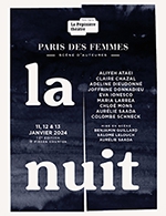Réservez les meilleures places pour Paris Des Femmes 3 - La Nuit - La Pepiniere Theatre - Le 13 janvier 2024