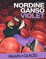 Réservez les meilleures places pour Nordine Ganso Dans Violet - Palais Des Glaces - Du 27 janvier 2024 au 29 juin 2024