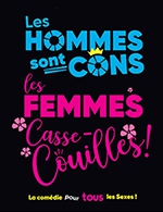 Book the best tickets for Les Hommes Sont Cons - Complexe Culturel La Manoque -  February 24, 2024