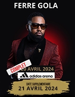 Book the best tickets for Ferre Gola - Adidas Arena - From April 20, 2024 to April 21, 2024