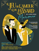 Book the best tickets for Le Jeu De L'amour Et Du Hasard - Theatre Montmartre Galabru - From February 7, 2024 to April 3, 2024