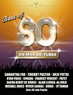 Book the best tickets for Best Of 80 - Espace Carat Grand Angouleme - From April 22, 2022 to February 9, 2023