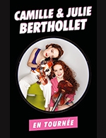 Book the best tickets for Camille Et Julie Berthollet - Theatre Mac Nab -  March 15, 2024