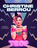 Book the best tickets for Christine Berrou - Theatre A L'ouest -  February 23, 2023